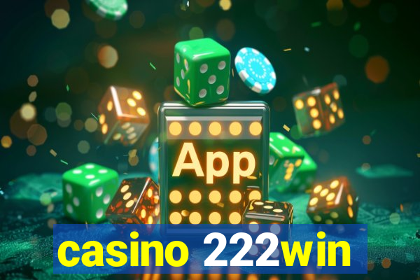 casino 222win
